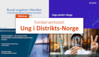 Tittelbilde med teksten: Webinar. Forskerverksted, Ung i distrikts-Norge